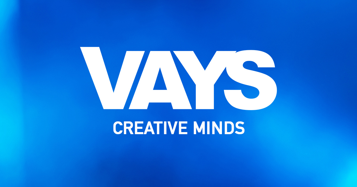 VAYS: Creative Minds